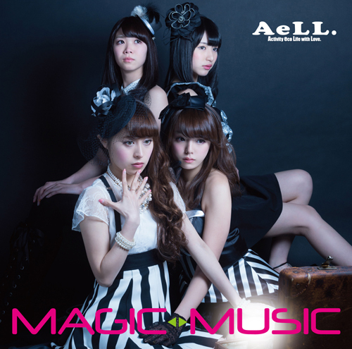 AeLL. released the MVs for “Magic ⇔ Music” and “Maizakura!”