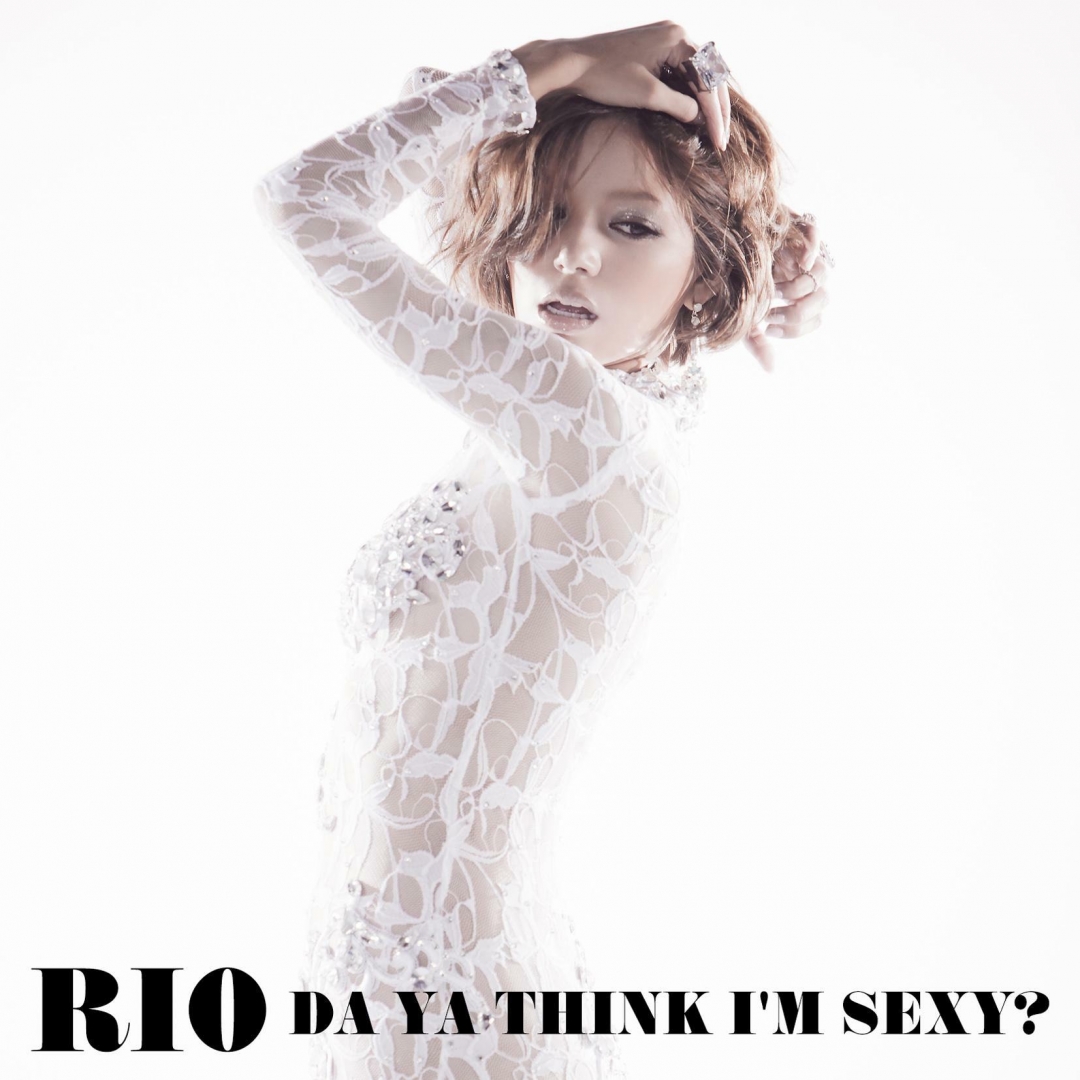 Sexy Actress RIO Releases Solo Debut Single “I’m sexy ~ Da Ya Think I’m Sexy? ~”